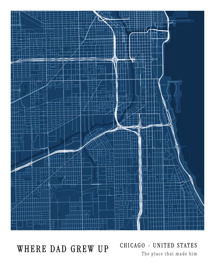 Father's Day - Where Dad Grew Up - Chicago map print preview