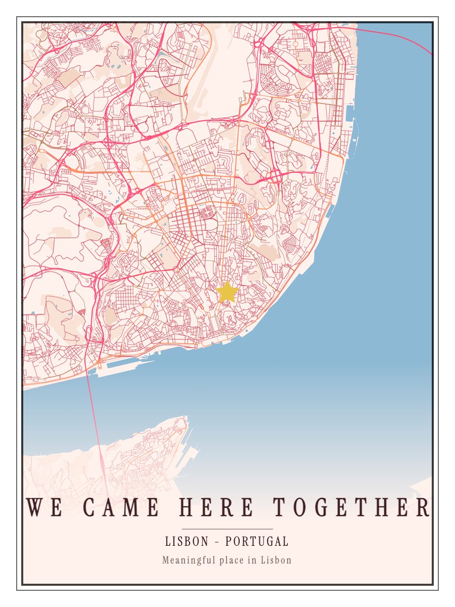 We Came Here Together map poster preview